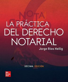 PRACTICA DEL DERECHO NOTARIAL, LA 10ED.