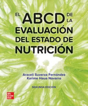 ABCD DE LA EVALUACI�N DEL ESTADO DE NUTRICI�N, EL 2ED.