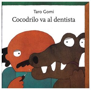 COCODRILO VA AL DENTISTA (EMPASTADO)