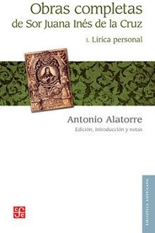 OBRAS COMPLETAS DE SOR JUANA INES DE LA CRUZ -I LIRICA PERSONAL-