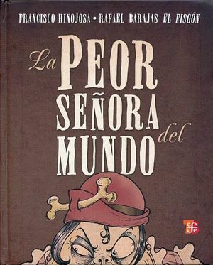 PEOR SEORA DEL MUNDO, LA                 (EMPASTADO)