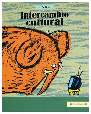 INTERCAMBIO CULTURAL                      (COL.LOS PRIMERSIMOS)