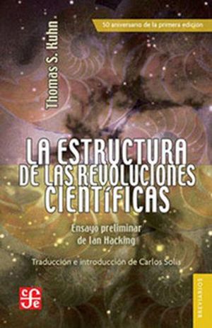 ESTRUCTURA DE LAS REVOLUCIONES CIENTFICAS, LA 4ED.