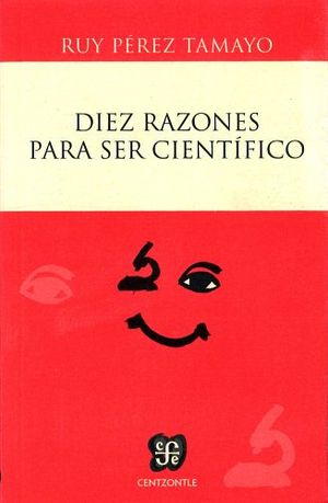 DIEZ RAZONES PARA SER CIENTIFICO