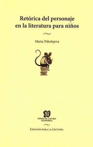 RETORICA DEL PERSONAJE EN LA LITERATURA PARA NIOS