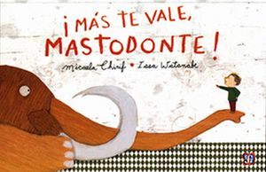 MS TE VALE, MASTODONTE! (EMPASTADO)