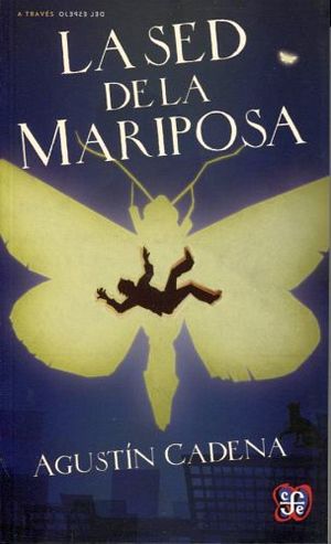 SED DE LA MARIPOSA, LA