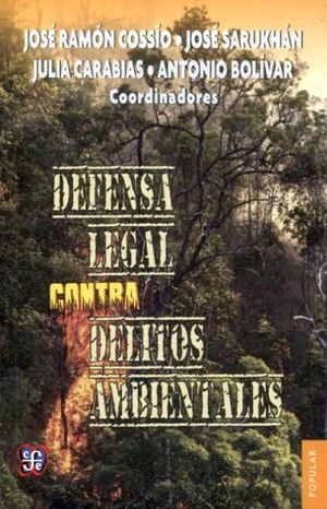 DEFENSA LEGAL CONTRA DELITOS AMBIENTALES