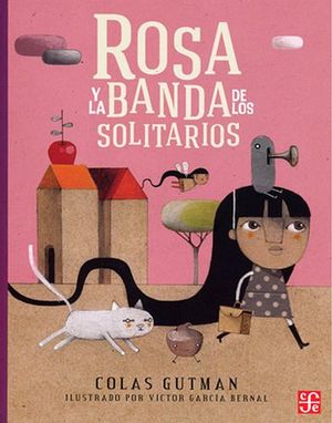 ROSA Y LA BANDA DE LOS SOLITARIOS (COL.A LA ORILLA)