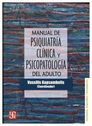 MANUAL DE PSIQUIATRA CLNICA Y PSICOPATOLOGA DEL ADULTO