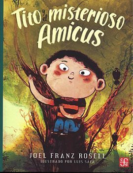 TITO Y EL MISTERIOSO AMICUS (COL. A LA ORILLA)