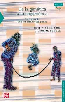 DE LA GENTICA A LA EPIGENTICA -LA HERENCIA QUE NO EST-