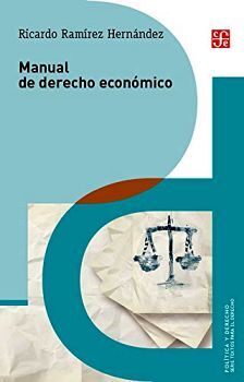 MANUAL DE DERECHO CONSTITUCIONAL -ESTRUCTURA Y ORGANIZACION-
