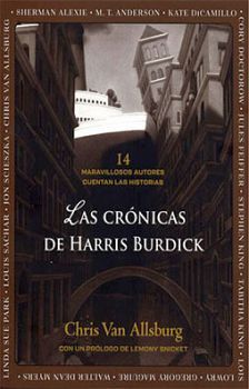 CRONICAS DE HARRIS BURDICK, LAS -14 MARAVILLOSOS AUTORES-
