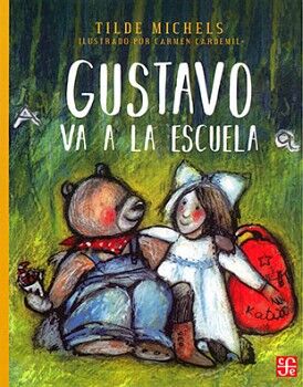 GUSTAVO VA A LA ESCUELA 2ED. (COL. A LA ORILLA)