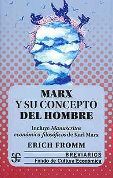 MARX Y SU CONCEPTO DEL HOMBRE