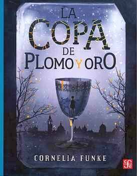 COPA DE PLOMO Y ORO, LA                   (COL. A LA ORILLA)