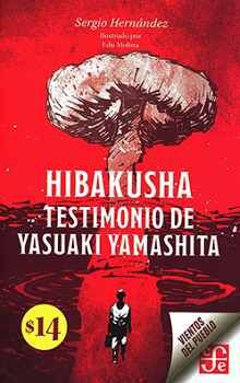 HIBAKUSHA -TESTIMONIO DE YASUAKI YAMASHITA- (COL.VIENTOS)