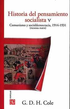 HISTORIA DEL PENSAMIENTO SOCIALISTA (V) 2ED. -COMUNISMO-