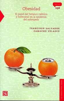 OBESIDAD -EL PAPEL DEL BALANCE CALRICO-  (LA CIENCIA PARA TODOS)