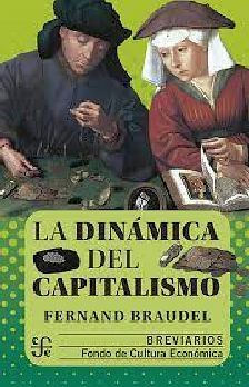 DINMICA DEL CAPITALISMO, LA