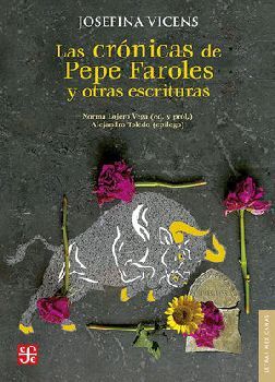 CRNICAS DE PEPE FAROLES Y OTRAS ESCRITURAS, LAS