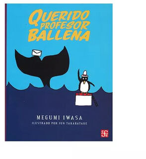 QUERIDO PROFESOR BALLENA (COL.A LA ORILLA)