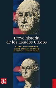 BREVE HISTORIA DE LOS ESTADOS UNIDOS