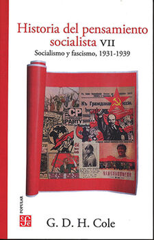 HISTORIA DEL PENSAMIENTO SOCIALISTA (VII) -SOCIALISMO Y FASCISMO-
