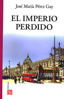 IMPERIO PERDIDO, EL (COL.POPULAR)