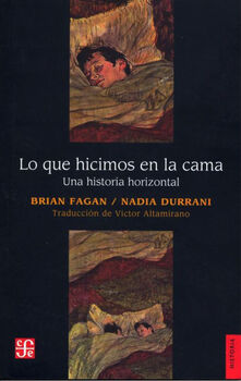 LO QUE HICIMOS EN LA CAMA -UNA HISTORIA HORIZONTAL-
