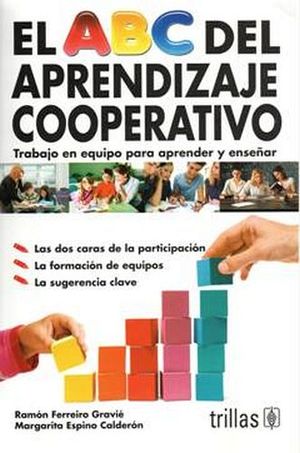 ABC DEL APRENDIZAJE COOPERATIVO 2ED., EL