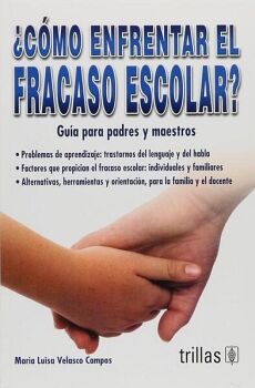 �C�MO ENFRENTAR EL FRACASO ESCOLAR?