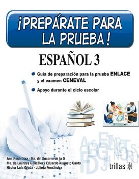 PREPARATE PARA LA PRUEBA ESPAOL 3 SEC. -PRUEBA ENLACE/CENEVAL-