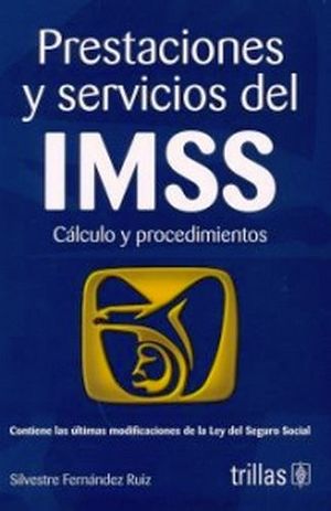 PRESTACIONES Y SERVICIOS DEL IMSS 5ED.