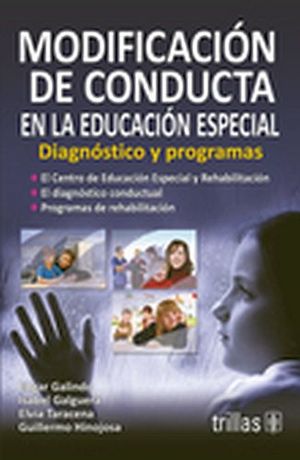 MODIFICACION DE CONDUCTA EN LA EDUCACION SPECIAL DIAG. Y PR