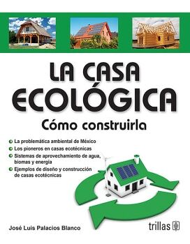 LA CASA ECOL�GICA