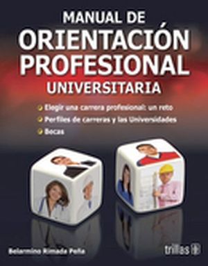 MANUAL DE ORIENTACION PROFESIONAL UNIVERSITARIA 3ED.