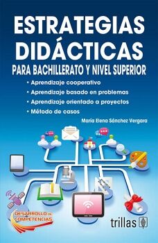 ESTRATEGIAS DID�CTICAS PARA BACHILLERATO Y NIVEL SUPERIOR