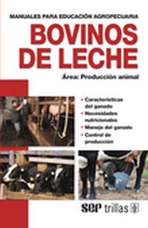 BOVINOS DE LECHE -AREA:PRODUCCION ANIMAL-