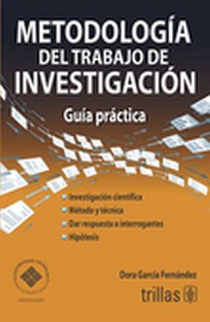 METODOLOGIA DEL TRABAJO DE INVESTIGACION (GUIA PRACTICA)5ED