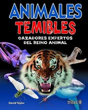 ANIMALES TEMIBLES