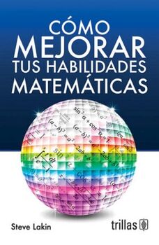 CMO MEJORAR TUS HABILIDADES MATEMTICAS