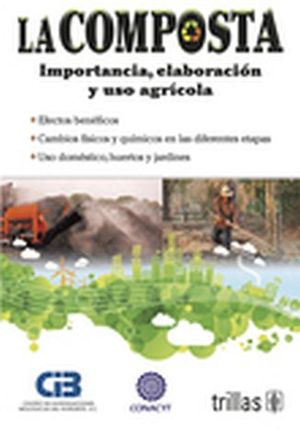 COMPOSTA, LA (IMPORTANCIA ELABORACION Y USO AGRICOLA)