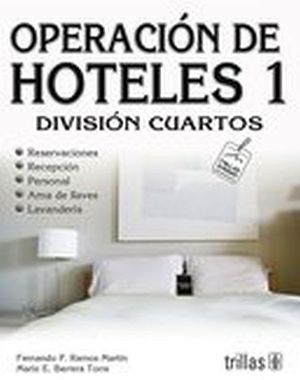 OPERACION DE HOTELES 1: DIVISION CUARTOS 3ED.