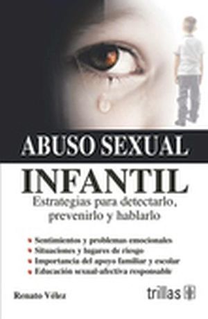 ABUSO SEXUAL INFANTIL (ESTRATEGIAS PARA DETECTARLO PREVENIRLO Y H