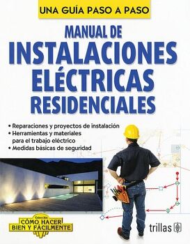 MANUAL DE INSTALACINES ELCTRICAS RESIDENCIALES