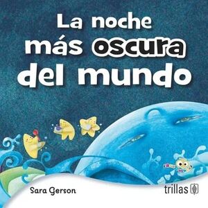 LA NOCHE MS OSCURA DEL MUNDO