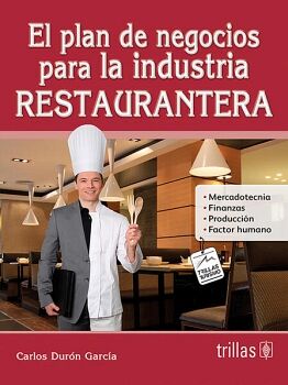 PLAN DE NEGOCIOS PARA LA INDUSTRIA RESTAURANTERA, EL 2ED.