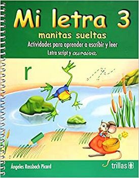 MI LETRA 3 PREESC. -MANITAS SUELTAS-